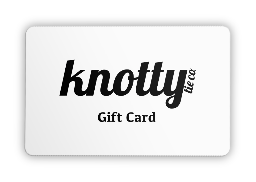 Gift Card -  -  - Knotty Tie Co.
